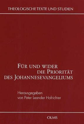 Für und wider die Priorität des Johannesevangeliums: Symposium in Salzburg am 10. MÄrz 2000