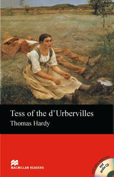 Tess of the d’Urbervilles: Lektüre mit 3 Audio-CDs (Macmillan Readers)