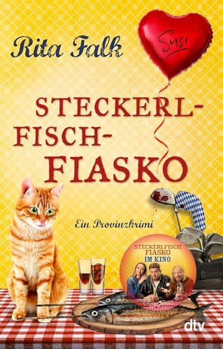 Steckerlfischfiasko: Ein Provinzkrimi | Beste Cosy Crime aus Bayern von Bestseller-Autorin Rita Falk. Ab 13.8 im Kino (Franz Eberhofer, Band 12)