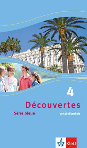 Découvertes Série bleue 4. Vokabellernheft