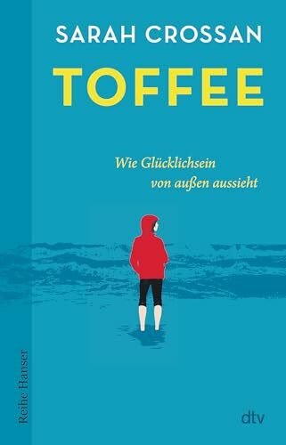 Toffee: Wie Glücklichsein von außen aussieht