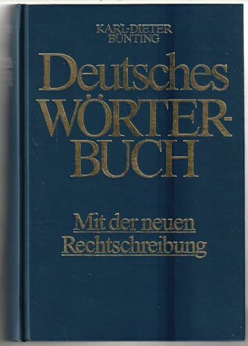 Deutsches Wörterbuch. Mit der neuen Rechtschreibung