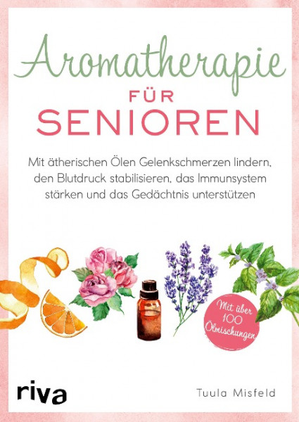 Aromatherapie für Senioren