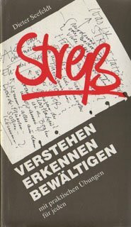 Stress. Verstehen - erkennen - bewältigen