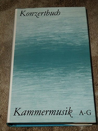 Konzertbuch Kammermusik A - G