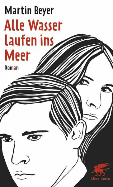Alle Wasser laufen ins Meer: Roman