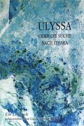 Ulyssa oder Die Suche nach Ithaka