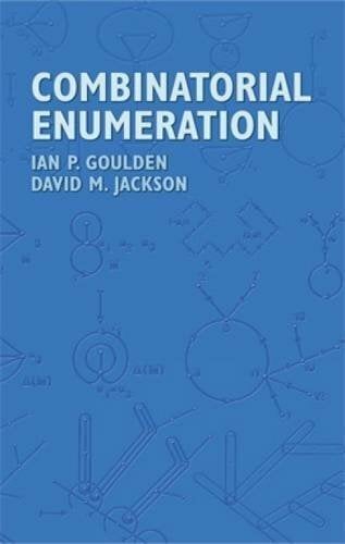 Combinatorial Enumeration (Dover Books on Mathematics) Combinatorial Enumeration (Dover Books on Mathematics)