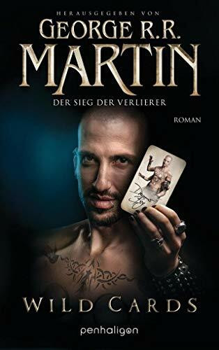 Penhaligon Verlag Der Sieg Der Verlierer (Wild Cards , Band 2)