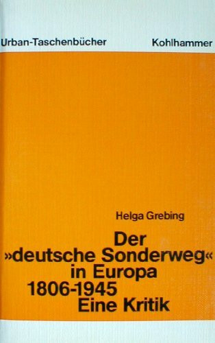 Der "deutsche Sonderweg" in Europa (1806-1945): Eine Kritik (Urban-Taschenbücher)