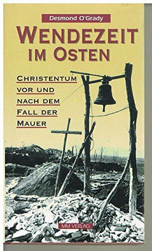 Wendezeit im Osten: Christentum vor und nach dem Fall der Mauer
