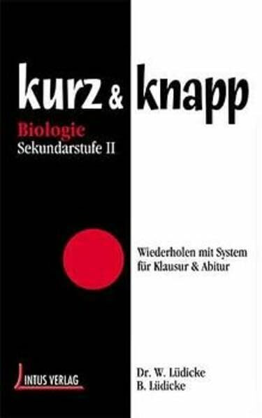 kurz & knapp, Biologie - Sekundarstufe II