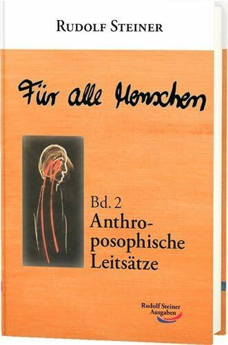Für alle Menschen: Bd. 2: Anthroposophische Leitsätze
