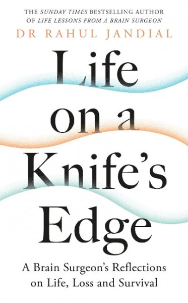 Life on a Knife's Edge