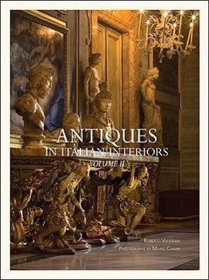 Antiques in Italian Interiors Vol. 2