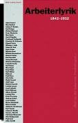 Arbeiterlyrik 1842-1932: Rot ist die lodernde Freiheitsglut