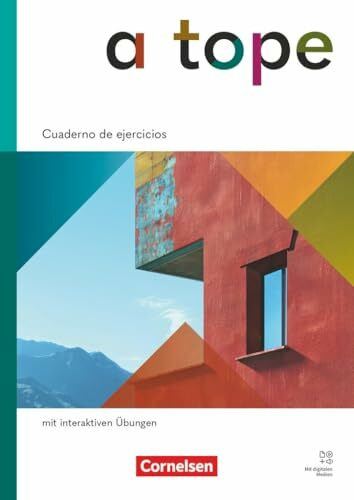 A tope - Spanisch als neu beginnende Fremdsprache - Ausgabe 2026: Cuaderno de ejercicios mit interaktiven Übungen - Mit Audios und Lösungen