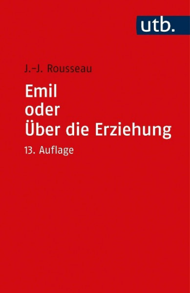 Emile oder Über die Erziehung