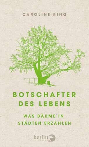 Botschafter des Lebens: Was Bäume in Städten erzählen