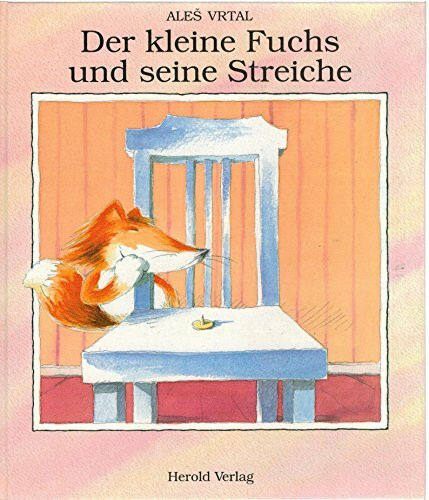 Der kleine Fuchs und seine Streiche