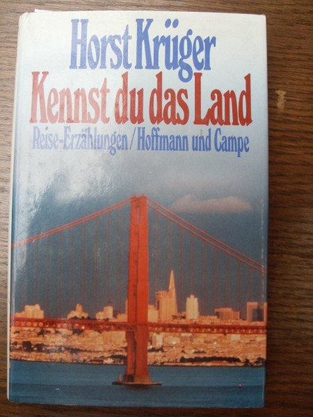 Kennst du das Land: Reise-Erzählungen