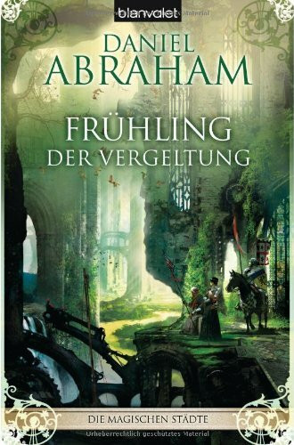 Die magischen Städte 4: Frühling der Vergeltung