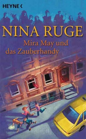 Mira May und das Zauberhandy: Roman