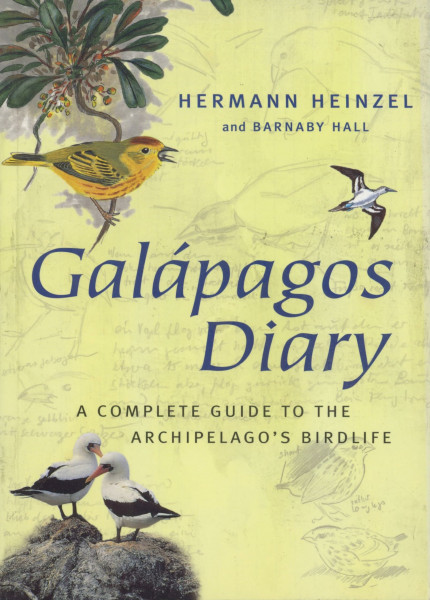 Galapagos Diary: A complete guide to the archipelago's birdlife