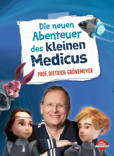 Die neuen Abenteuer des kleinen Medicus (Der kleine Medicus, Band 2)