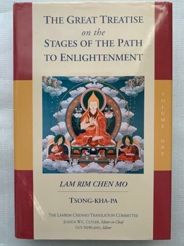 The Great Treatise on the Stages of the Path of Enlightenment (1)