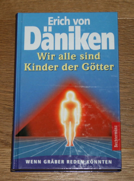 Wir alle sind Kinder der Götter