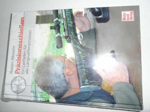 Präzisionsschießen: Ein Leitfaden für alle Langwaffenschützen