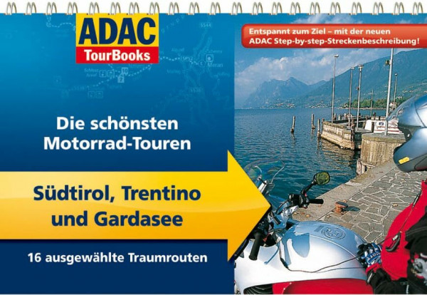 ADAC TourBooks Südtirol und Gardasee: Die schönsten Motorrad-Touren