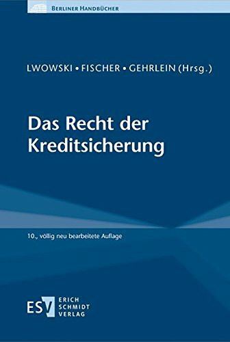 Das Recht der Kreditsicherung (Berliner Handbücher)