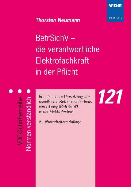 BetrSichV - die verantwortliche Elektrofachkraft in der Pflicht