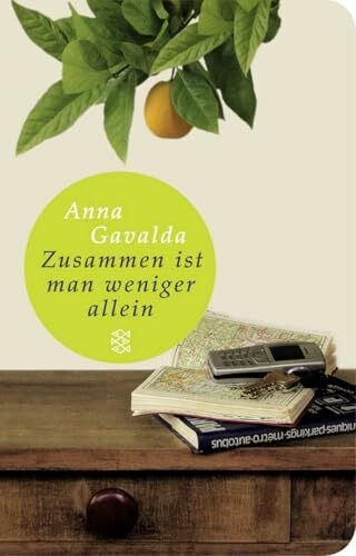 Zusammen ist man weniger allein: Roman (Fischer Taschenbibliothek)
