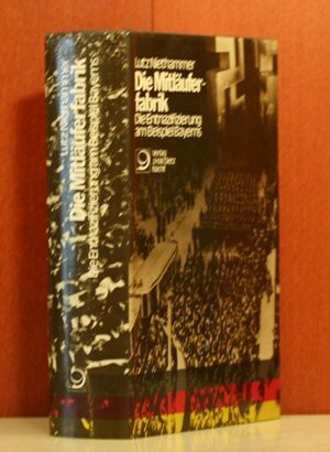 Die Mitläuferfabrik: Die Entnazifizierung am Beispiel Bayerns