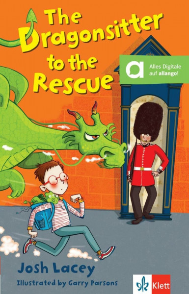 The Dragonsitter to the Rescue: Lektüre mit Audios (Klett English Readers)