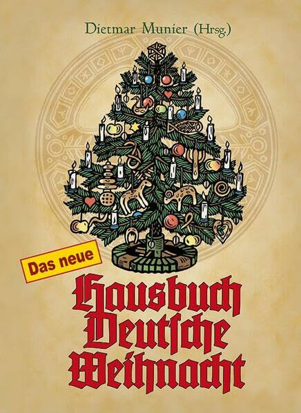 Das neue Hausbuch Deutsche Weihnacht