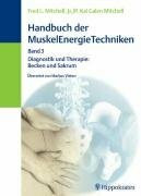 Mitchell, Fred L.; Mitchell, P. K. G., Bd.3 : Diagnostik und Therapie: Becken und Sakrum