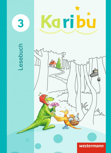Karibu - Ausgabe 2016: Lesebuch 3