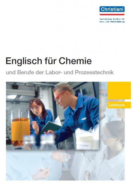 Englisch für Chemie und Berufe der Labor- und Prozesstechnik