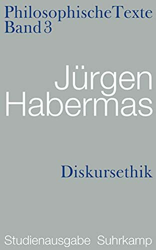Diskursethik. Philosophische Texte: Studienausgabe, Band 3