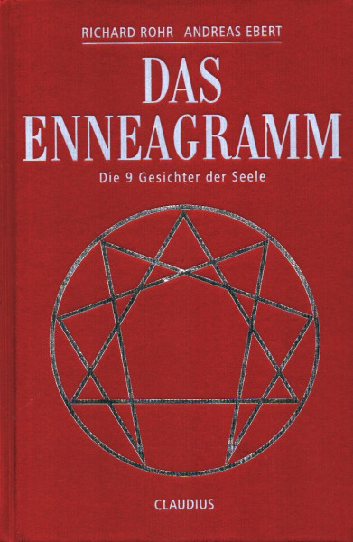 Das Enneagramm: Die 9 Gesichter der Seele Jubiläumsausgabe in edler Ausstattung