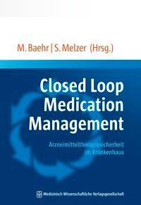Closed Loop Medication Management