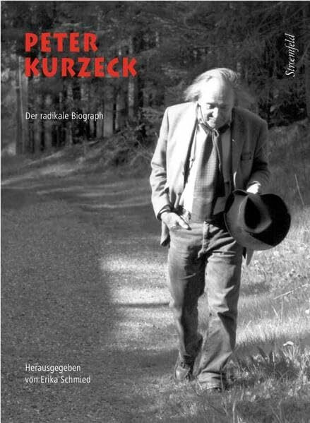 Peter Kurzeck – der radikale Biograph