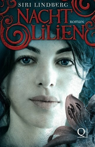 Nachtlilien: Roman