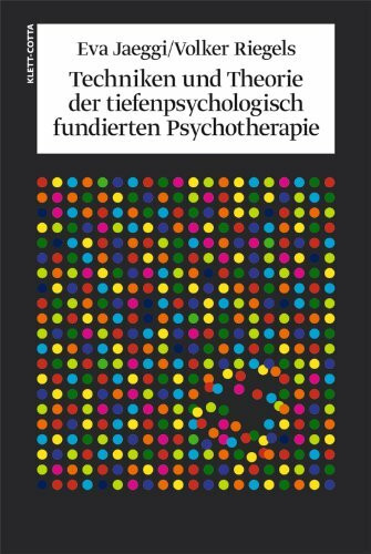 Techniken und Theorien der tiefenpsychologisch fundierten Psychotherapie
