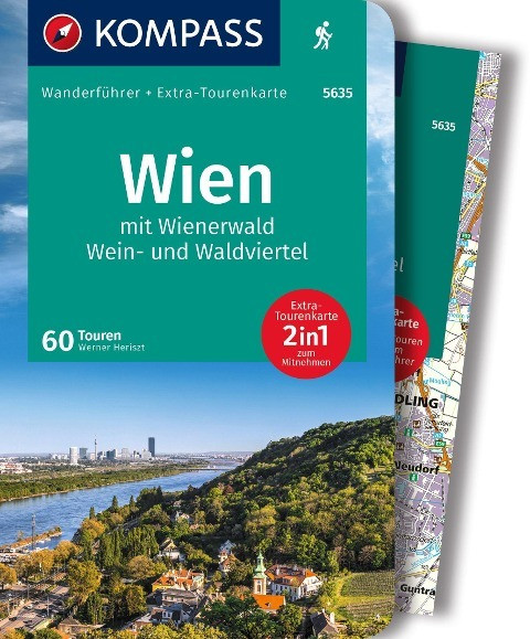 KOMPASS Wanderführer Wien mit Wienerwald, Wein- und Waldviertel, 60 Touren mit Extra-Tourenkarte