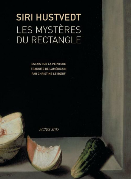 Les mystères du rectangle : Essais sur la peinture